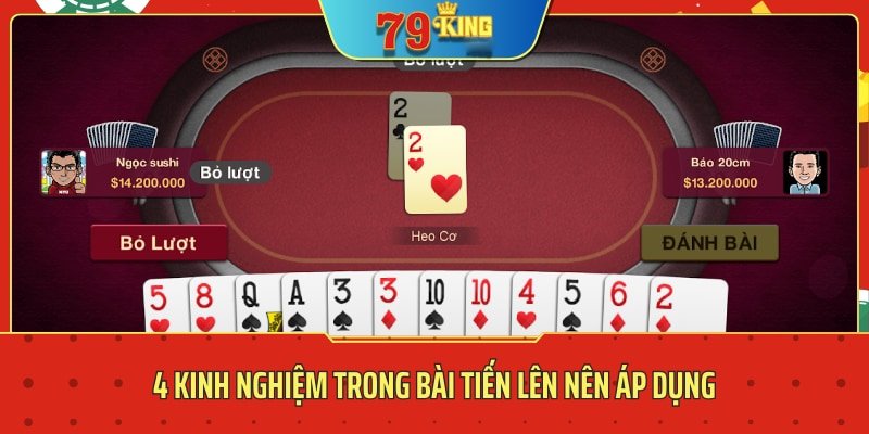 Kinh nghiệm trong bài tiến lên online